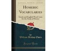 William Bishop Owen Homeric Vocabularies (Tascabile)