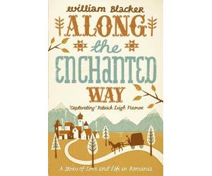 William Blacker Along the Enchanted Way (Tascabile)