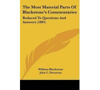 William Blacksto The Most Material Parts Of Blackstone's Commentari (Tascabile)