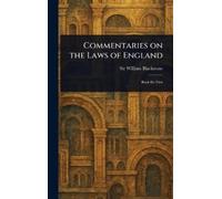 William Blackstone Commentaries on the Laws of England (Copertina rigida)