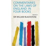 William Blackstone Commentaries on the laws of England (Tascabile)