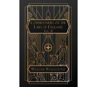 William Blackstone Commentaries on the Laws of England (Tascabile)