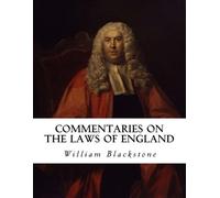William Blackstone Commentaries on the Laws of England (Tascabile)