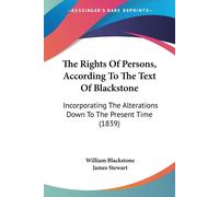 William Blackstone J The Rights Of Persons, According To The Text O (Tascabile)