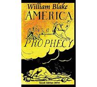 William Blake America A Prophecy