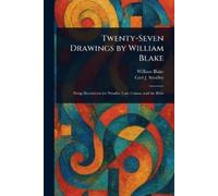 William Blake Carl J Smalley Twenty-Seven Drawings by William Blake (Tascabile)