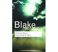 William Blake Collected Poems (Tascabile) Routledge Classics