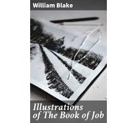 William Blake Illustrations of the Book of Job (Tascabile)