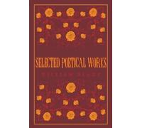 William Blake Selected Poetical Works: Blake (Tascabile)