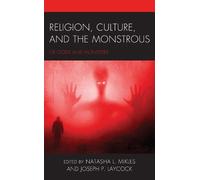 William Blake Smith Religion, Culture, and the Monstrous (Copertina rigida)