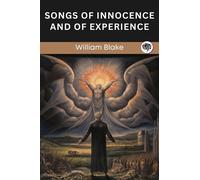 William Blake Songs of Innocence and of Experience (Tascabile)