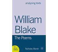 William Blake: The Poems