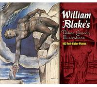 William Blake's Divine Comedy Illustrations: 102 Full-color Plates
