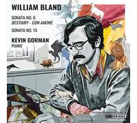 William Bland William Bland: Sonata No. 6 'Bestiary - Con Amore'/Sonata No. (CD)