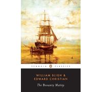 William Bligh Edward Christian The Bounty Mutiny (Tascabile)