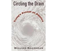 William Boardman Circling the Drain (Tascabile)