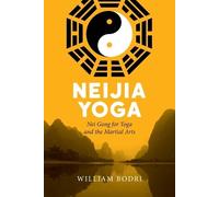 William Bodri Bodri, William Neijia Yoga (Tascabile)