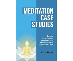 William Bodri Meditation Case Studies (Tascabile)