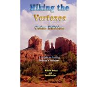 William Bohan David Butler Hiking the Vortexes Color Edition (Tascabile)