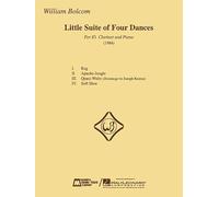 William Bolcom - Little Suite of Four Dances: For E-Flat Clarinet and Piano