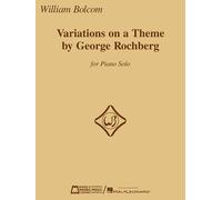 William Bolcom Variations on a Theme by George Rochberg (Tascabile)