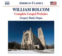 William Bolcom William Bolcom: Complete Gospel Preludes Album