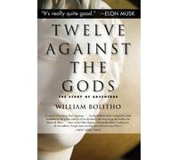 William Bolitho Twelve Against the Gods (Tascabile)