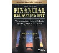 William Bonner Addison Wiggin Financial Reckoning Day (Copertina rigida)