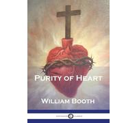 William Booth Purity of Heart (Tascabile)