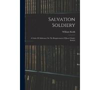William Booth Salvation Soldiery (Tascabile)