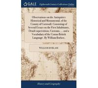 William Borlase Observations on the Antiquities Historical an (Copertina rigida)