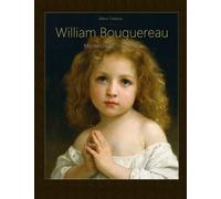 William Bouguereau: Masterpieces in Colour