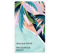 William Boyd Gertraude Krueger Brazzaville Beach (Tascabile)