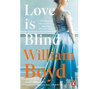 William Boyd Love is Blind (Tascabile)