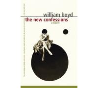 William Boyd The New Confessions (Tascabile) Vintage International