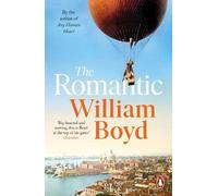 William Boyd The Romantic (Tascabile)