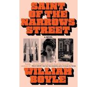 William Boyle Saint of the Narrows Street (Copertina rigida)