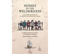 William Bradford Homes in the Wilderness (Tascabile)