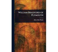 William Bradford of Plymouth