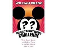 William Bragg The Walt Disney World Challenge (Tascabile)