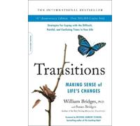 William Bridges Transitions (40th Anniversary) (Tascabile)