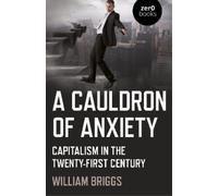 William Briggs Cauldron of Anxiety, A (Tascabile)