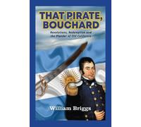 William Briggs That Pirate, Bouchard (Tascabile)