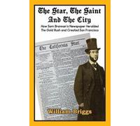 William Briggs The Star, The Saint And The City (Tascabile)