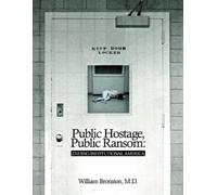 William Bronston Public Hostage Public Ransom (Tascabile)