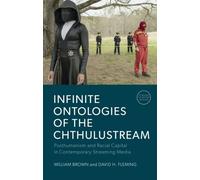 William Brown David H. Fl Infinite Ontologies of the Chthulus (Copertina rigida)