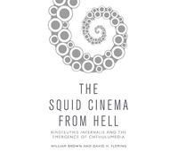 William Brown David H. Fleming The Squid Cinema From Hell (Tascabile)
