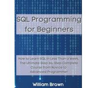 William Brown SQL Data Analysis Programming for Beginners (Tascabile)