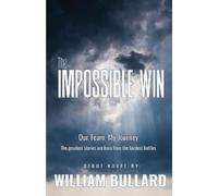 William Bullard The Impossible Win (Tascabile)