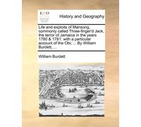 William Burdett Life and Exploits of Mansong, Commonly Called Three- (Tascabile)